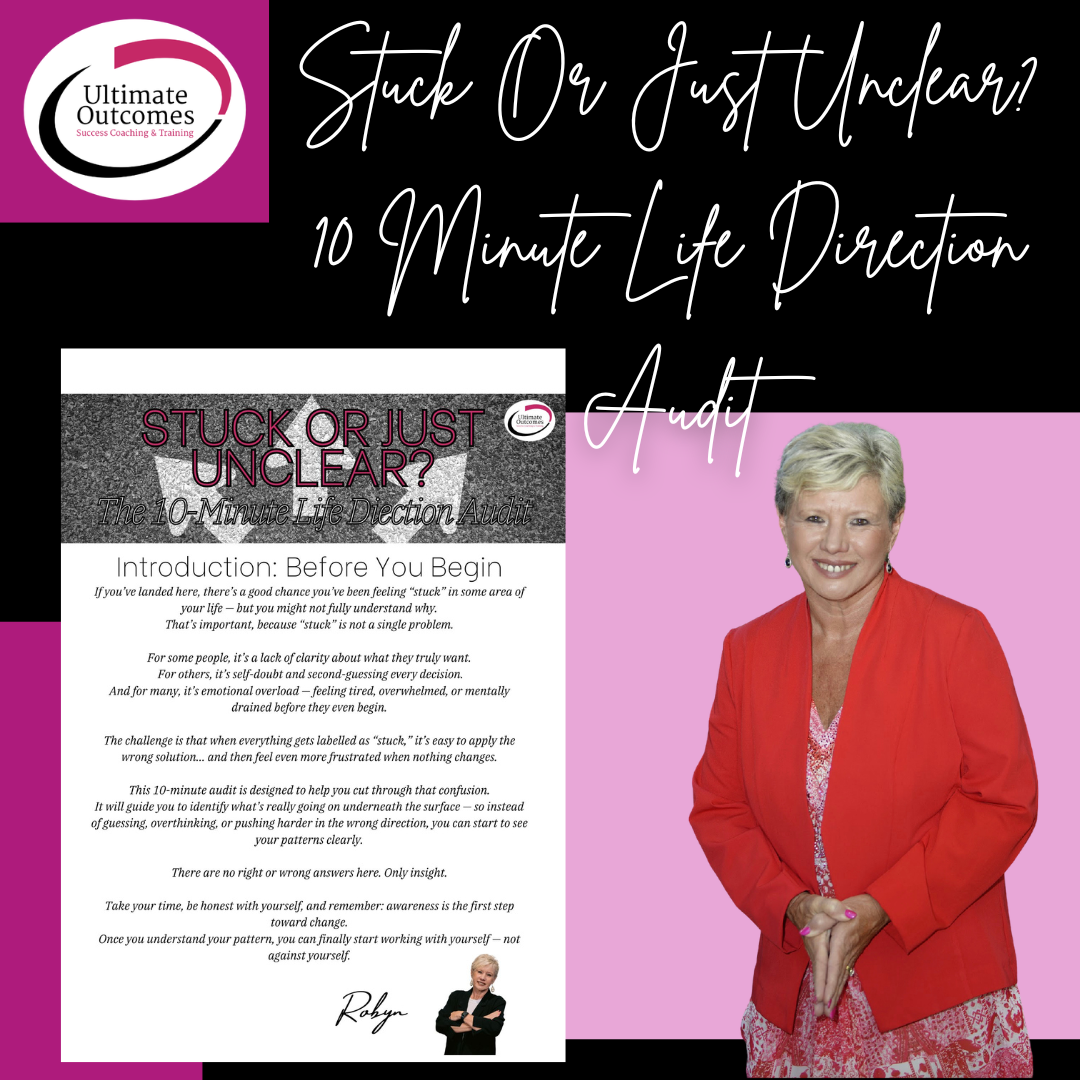 Stuck or Just Unclear: The 10 Minute Life Direction Audit